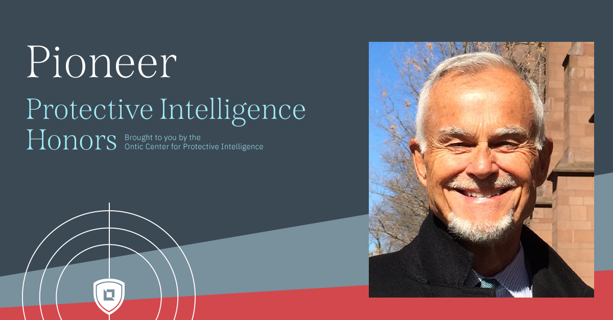 Protective Intelligence Honoree Dr. Reid Meloy Ontic