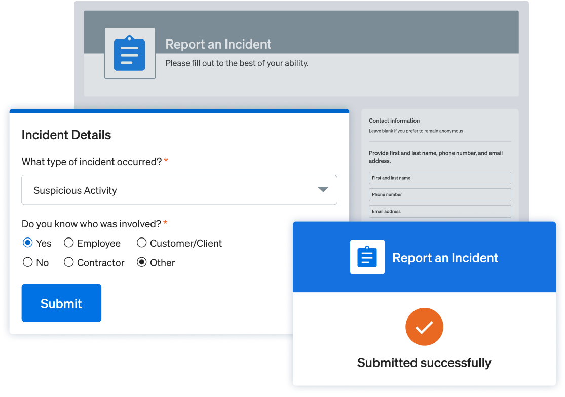 Capture and manage every incident — your way